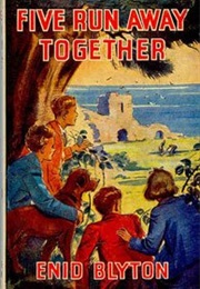Famous Five: Five Run Away Together (Enid Blyton)