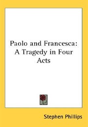 Paolo & Francesca (Stephen Phillips)