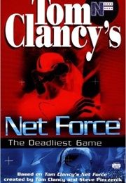The Deadliest Game: Net Force 2 (Tom Clancy)
