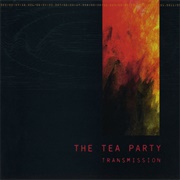 Transmission - The Tea Party