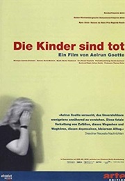 Die Kinder Sind Tot (2003)
