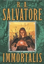Immortalis (R.A.Salvatore)