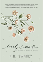 Lovely Seeds (R.H. Swaney)