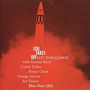 Lou Takes off – Lou Donaldson (Blue Note, 1957)