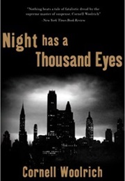 Night Has a Thousand Eyes (Cornell Woolrich)