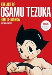 The Art of Osamu Tezuka: God of Manga (Helen McCarthy)