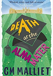 Death at the Alma Mater (G M Malliet)