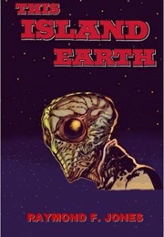 This Island Earth (Raymond F. Jones)