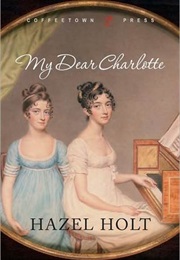 My Dear Charlotte (Haxel Holt)