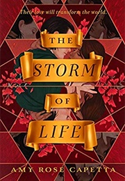 The Storm of Life (Amy Rose Capetta)