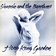 Hong Kong Garden (Siouxsie & the Banshees)