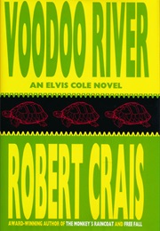 Voodoo River (Robert Crais)