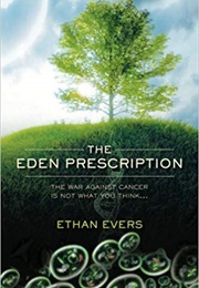 The Eden Prescription (Ethan Evers)