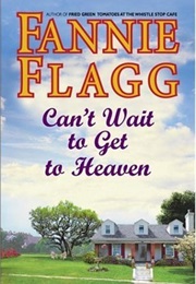 Can't Wait to Get to Heaven