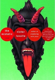 The Ecstatic (Victor Lavalle)