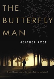 The Butterfly Man (Heather Rose)