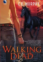 Walking Dead (C.E. Murphy)