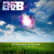 Strange Clouds - B.O.B Ft. Lil' Wayne