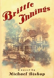 Brittle Innings (Michael Bishop)