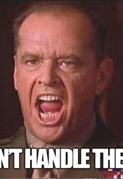 Want the Truth ?- A Few Good Men (1992)