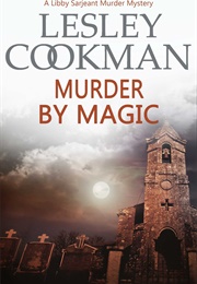 Murder by Magic (Lesley Cookman)
