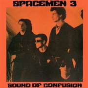 Spacemen 3 - The Sound of Confusion (1986)