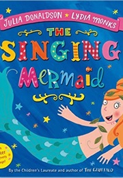 The Singing Mermaid (Julia Donaldson)