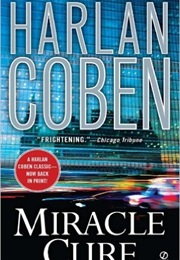 Miracle Cure (Harlan Coben)