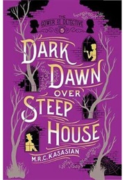 Dark Dawn Over Steep House (MRC KASASIAN)