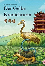 Der Gelbe Kranichturm (Heyse)