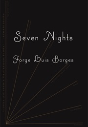 Seven Nights (Jorge Luis Borges)
