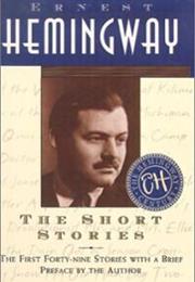 Ernest Hemingway - The Short Stories
