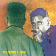 The Cactus Album - 3rd Bass