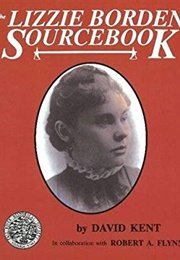 The Lizzie Borden Sourcebook (David Kent)