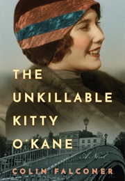 The Unkillable Kitty O&#39;Kane (Colin Falconer)