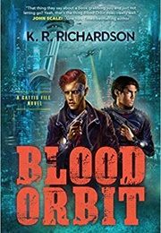 Blood Orbit (K.R. Richardson)