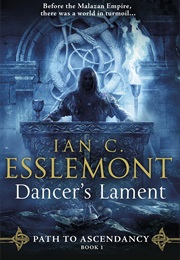 Dancer&#39;s Lament (Ian C. Esslemont)