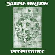 Jute Gyte - Perdurance