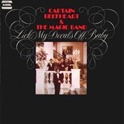 Captain Beefheart &amp; the Magic Band - Lick My Decals Off, Baby (1970)