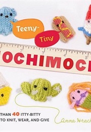 Teeny-Tiny Mochimochi (Anna Hrachovec)