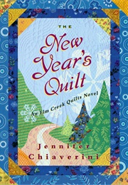 The New Year&#39;s Quilt (Jennifer Chiaverini)