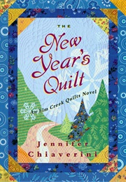 The New Year's Quilt (Jennifer Chiaverini)