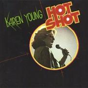 Karen Young - Hot Shot