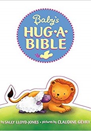 Baby&#39;s Hug-A-Bible (Sally Lloyd-Jones and Claudine Gevry)