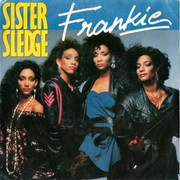 Frankie - Sister Sledge