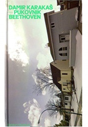 Pukovnik Beethoven (Damir Karakaš)