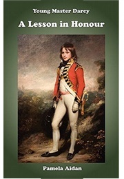 Young Master Darcy: A Lesson in Honour (Pamela Aidan)