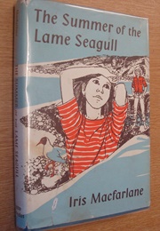 The Summer of the Lame Seagull (Iris MacFarlane)