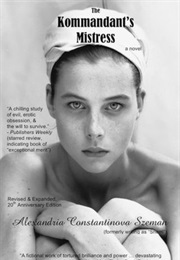 The Kommandant's Mistress (Sherri Szeman)