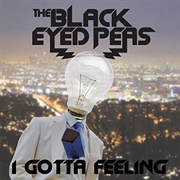 I Gotta Feeling - The Black Eyed Peas